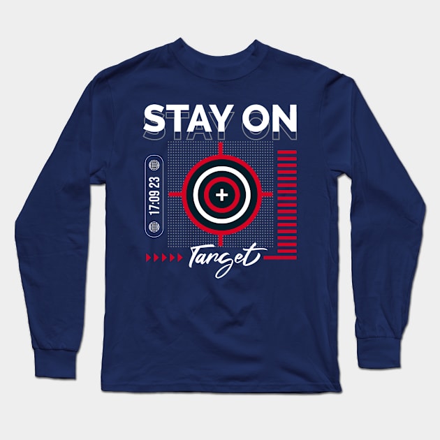 Stay on Target Long Sleeve T-Shirt by Edimas Creative